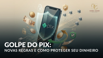 Artigo Golpe do Pix: Entenda as Novas Regras e Como Proteger Seu Dinheiro na Era Digital